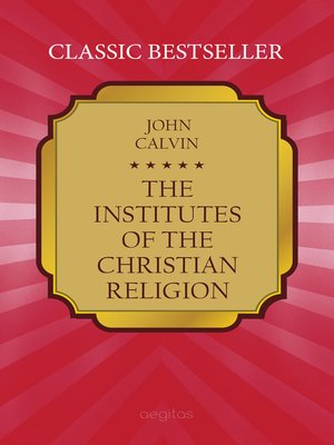 cover image of The Institutes of the Christian Religion